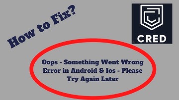 How to Fix Cred App Oops - Something Went Wrong Error in Android & Ios - Please Try Again Later
