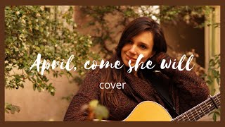 April come she will, Simon & Garfunkel - Clémentine Dubost (cover)