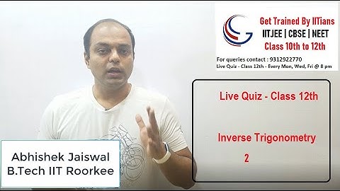 Live Quiz - 7 | Inverse Trigonometry | By Abhishek Jaiswal (B.Tech IIT Roorkee) |