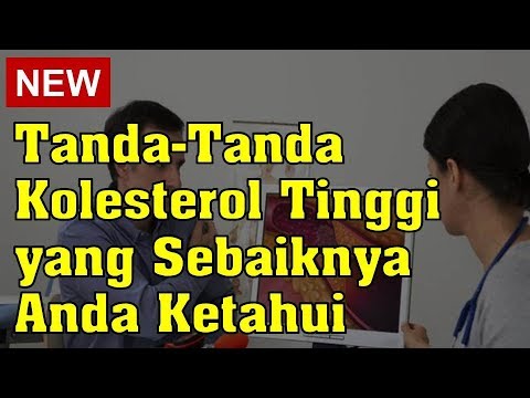 Tanda Tanda Kolesterol Tinggi yang Sebaiknya Anda Ketahui