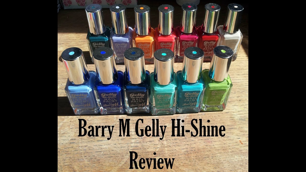 BarryM Gelly Hi-Shine Review