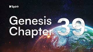 GENESIS CHAPTER 39 - Dramatized Audio Bible