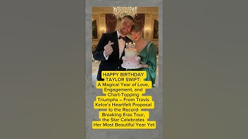 Taylor Swift’s Dream Year: Love, Tour & Triumph #taylorswift #short #shorts