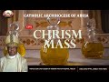 Chrism mass  our lady queen of nigeria procathedral abuja