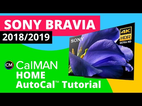 SONY BRAVIA TV 2018/2019 Calibration with CalMAN Home