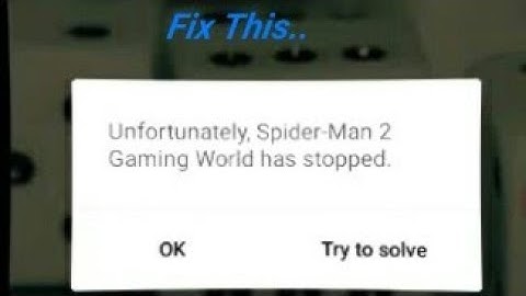 Fix Unfortunately The Amazing Spiderman 2 Has Stopped... 💯% working method // By:- aLL iN ONe //