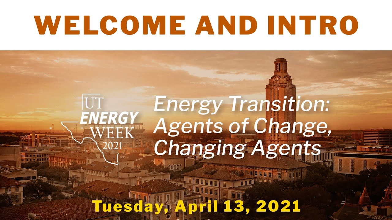 UT Energy Week 2021 and Intro YouTube