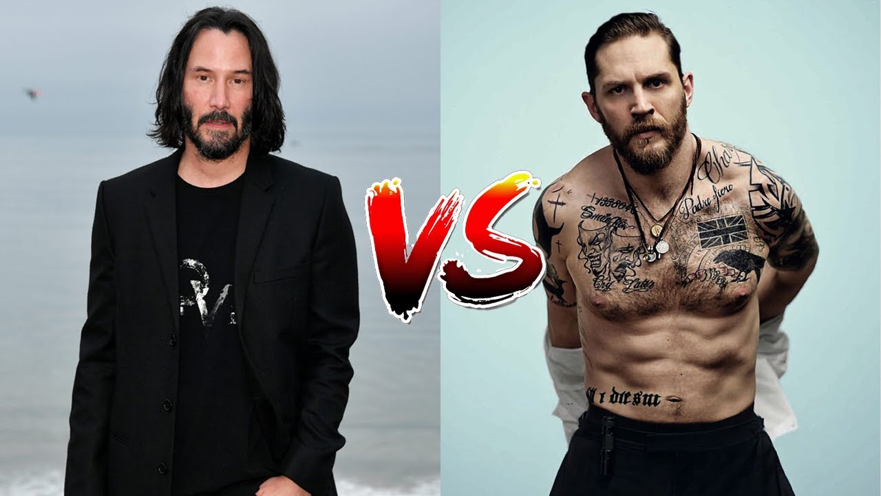 Keanu Reeves VS Tom Hardy ⭐ Lifestyle Transformation 2022 ll From Baby ...
