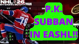 THIS P.K. SUBBAN BUILD BRINGS THE BOOM TO EASHL!! P.K. SUBBAN NHL 26 WORLD OF CHEL BUILD!!