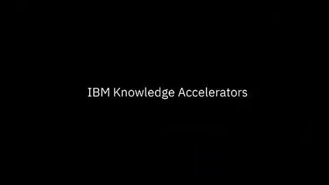 IBM Knowledge Accelerators Introduction