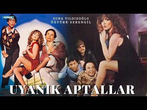 Uyanık Aptallar - Türk Filmi - Suna Yıldızoğlu & Öztürk Serengil