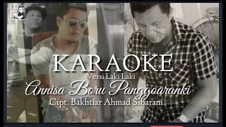 KARAOKE Annisa Boru Panggoaranki - Versi Cowok