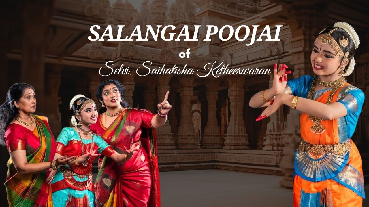 Salangai Poojai of Saihatisha Ketheeswaran I Kalaimanram Academy of Fine Arts & Yoga