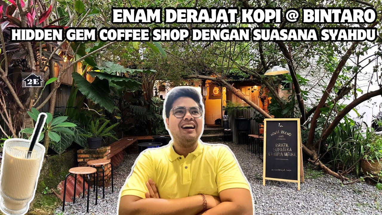 ENAM DERAJAT KOPI @ BINTARO. Coffee Shop Hidden Gem Berkonsep ‘Slow Bar’ Dengan Suasana Syahdu!
