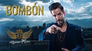 Video thumbnail of "Bombón - Erick (David Botero) La Reina del Flow ♪ Canción oficial - Letra | Caracol TV"