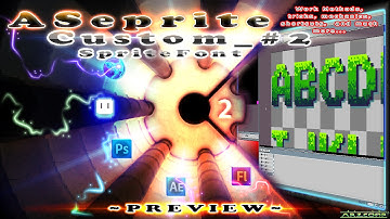 Construct 2 Scirra ~Preview~ ASeprite Custom SpriteFont #2