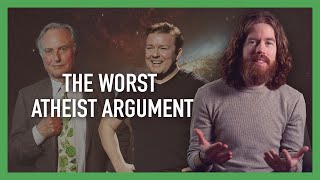The Worst Atheist Argument