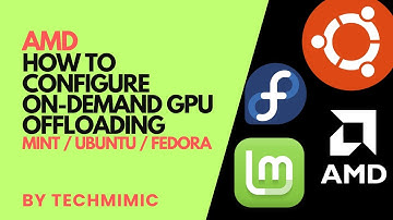 How to configure ON-DEMAND GPU OFFLOADING on LINUX with AMD Radeon (Linux Mint / Fedora / Ubuntu)
