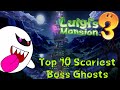 Top 10 Scariest Boss Ghosts of Luigi's Mansion 3