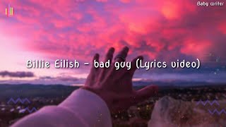Billie Eilish - bad guy (lyrics video)