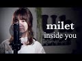 milet - inside you 〜THE HOME TAKE ver.〜 cover by Uh.