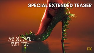 AHS: Delicate - Part Two | Special Extended Teaser