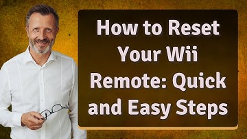 How to Reset Your Wii Remote: Quick and Easy Steps