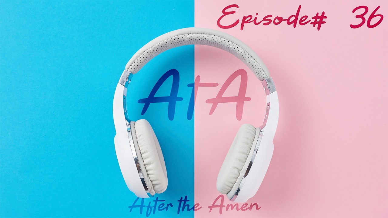 After The Amen - Ep. 36: "Jesus Saves"