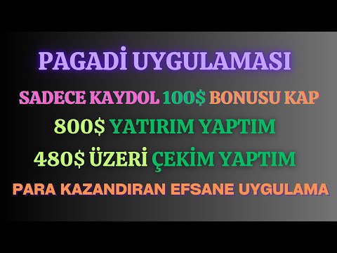 PARA KAZANDIRAN EFSANE UYGULAMA PAGADİ İLE KAYDOL 100$ BONUSU KAP