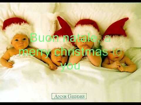 Buon natale (means a Merry Christmas to you)