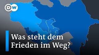 Warum der Weg zu Frieden zwischen Armenien und Aserbaidschan schwierig ist | DW Nachrichten