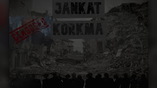 Jankat - Korkma | 2023 (Official Lyric Video) Resimi