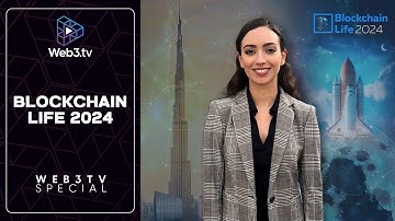 Blockchain Life 2024 | Recap