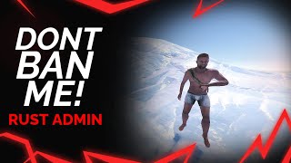 When The Cheaters Don't Want To Get Banned! - Rust Admin (Stream Highlights)