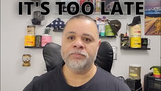 IT'S TOO LATE... Information