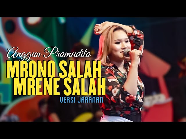 Anggun Pramudita - Mrono salah mrene salah [Versi Jaranan](Official Music Video) class=