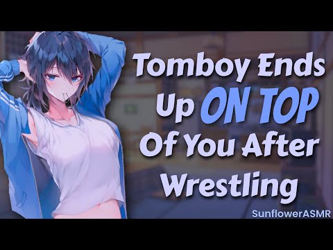 ASMR - Tomboy Ends Up On Top Of You After Wrestling [Childhood Friends] [Confession] [Kiss]