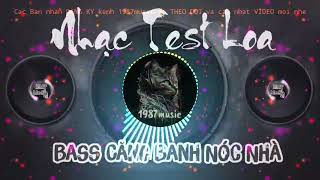 SOUNDBASS | NHẠC TEST LOA BASS CỰC MẠNH | NHẠC TEST LOA ÂM THANH SỰ KIỆN BASS CĂNG