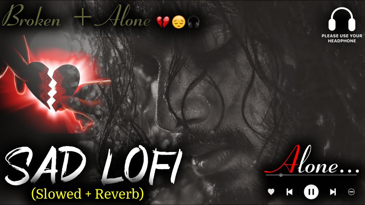 2026 Ultimate Mind Relaxing Sad Lofi Song | Study, Sleep & Chill 💫 part 78 #trendingsong