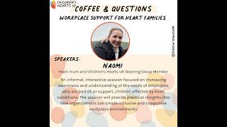 Coffee & Questions – Workplace Support for Heart Families