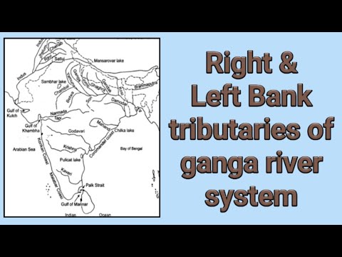 Tributeries of ganga river in hindi | Right & Left bank tributaries of