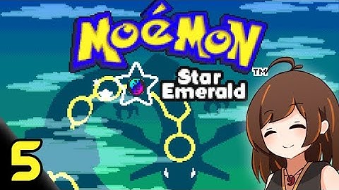 Moemon Star Emerald [Part 5]