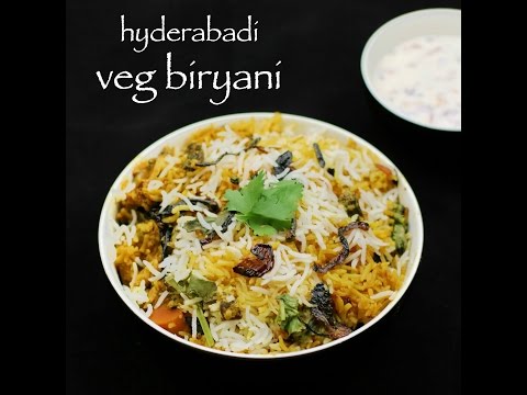 hyderabadi vegetable biryani recipe  veg biryani recipe