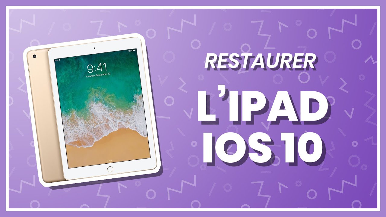 Restaurer l’iPad iOS 10 - YouTube