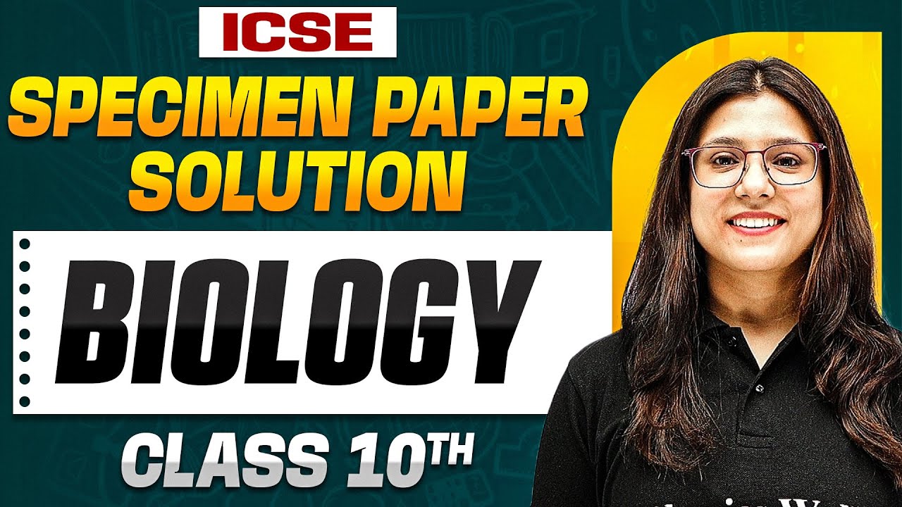 ICSE BIOLOGY SPECIMEN PAPER DISCUSSION | Class 10 Board