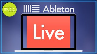 Registering and Installing Ableton Live 11 Intro | Lancashire Music Service
