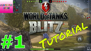 World of Tanks Blitz #1 Tutorial Gameplay Walkthrough [Android/IOS]