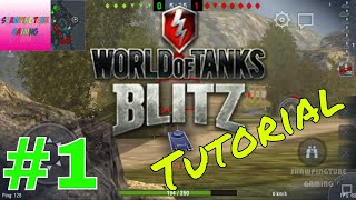 World of Tanks Blitz #1 Tutorial Gameplay Walkthrough [Android/IOS] screenshot 5