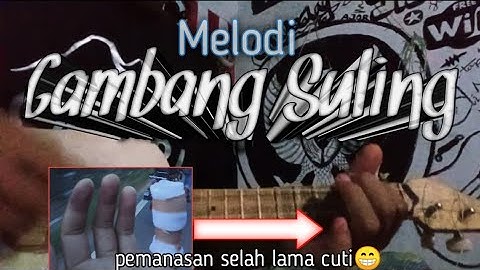 MELODI GAMBANG SULING || ukulele senar 3 cubay 912