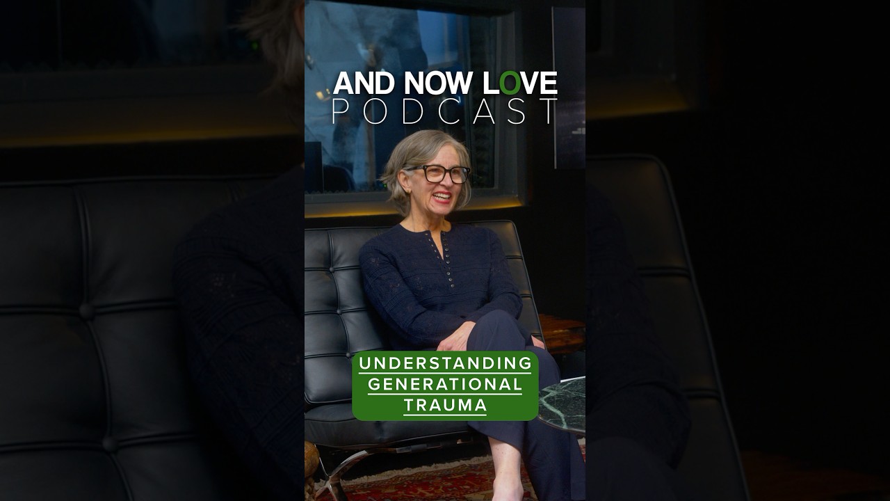 Dr. Lauren Dolinsky - Understanding Generational Truama - And Now Love Podcast #podcast #shorts